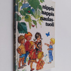 Helvi Karahka : Nippis nappis naulastuoli : vanhoja leikk... - pikkukuva 1