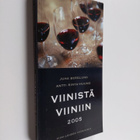 Juha Berglund : Viinistä viiniin 2005 : Viini-lehden vuos... - pikkukuva 1