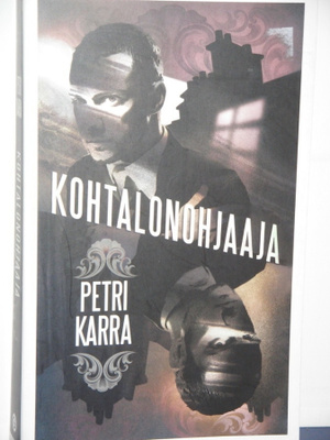 Petri Karra : KOHTALONOHJAAJA