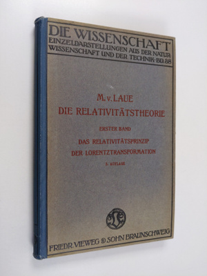 M. von Laue : Die Relativitätstheorie, erster band : Das ...