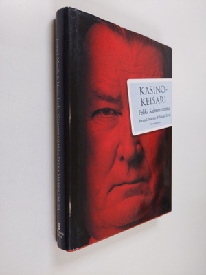 Jorma J. Mattila : Kasinokeisari : Pekka Salmen tarina