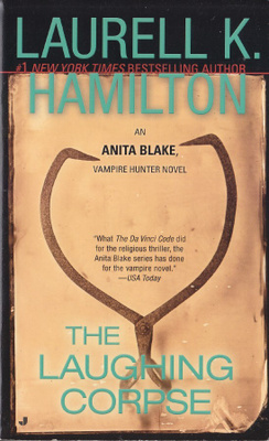 Laurell K. Hamilton: The Laughing Corpse (Anita Blake #2)