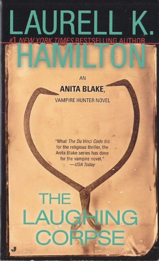 Laurell K. Hamilton: The Laughing Corpse (Anita Blake #2)