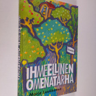 Marja Luukkonen : Ihmeellinen omenatarha - pikkukuva 1