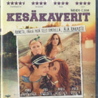 KESÄKAVERIT (UUSI MUOVISSA) - pikkukuva 1