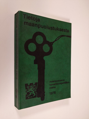 Tietoja maanpuolustuksesta 1976 : maanpuolustus turvallis...