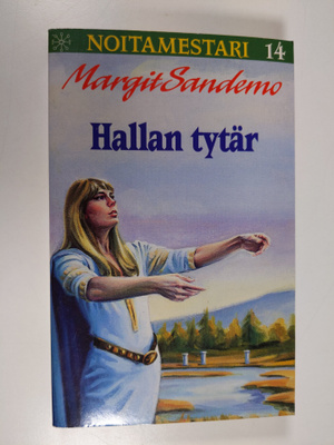 Margit Sandemo : Hallan tytär