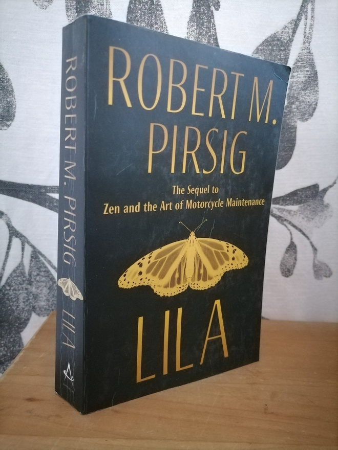 Robert M. Pirsig - Lila - An inquiry into morals - 2010