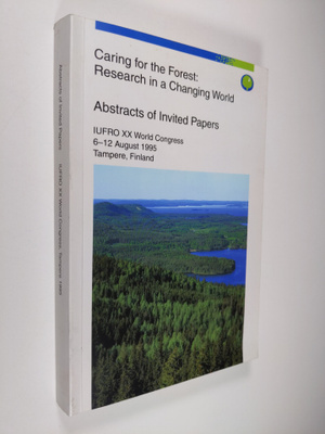 Caring for the forest : research in a changing world , Ab...