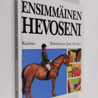 Jane (toim.) Starkey : Ensimmäinen hevoseni - pikkukuva 1