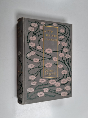 Selma Lagerlöf : Antikrists mirakler