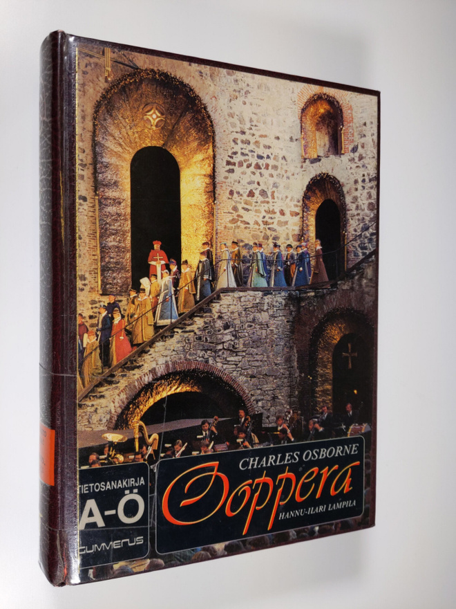 Charles Osborne : Ooppera : tietosanakirja : A-Ö