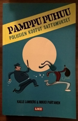 Lamberg & Partanen: Pamppu puhuu - Poliisien kootut sattumuk