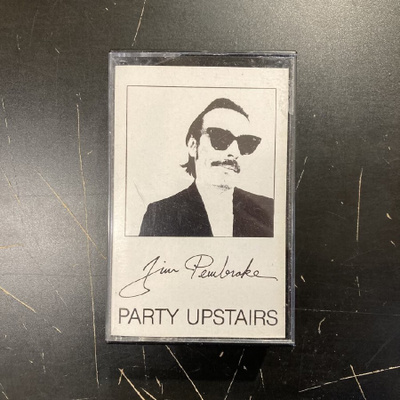 Jim Pembroke - Party Upstairs C-kasetti