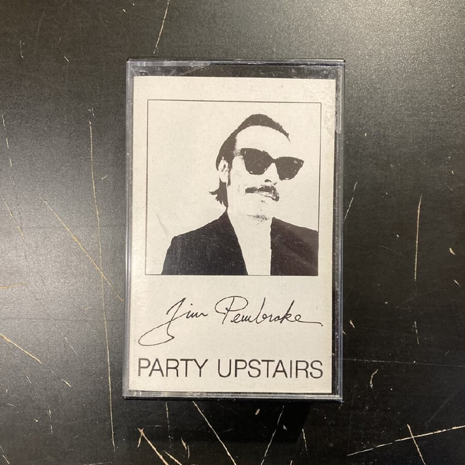 Jim Pembroke - Party Upstairs C-kasetti