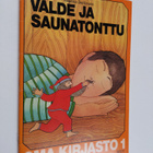 Maijaliisa Dieckmann : Valde ja saunatonttu - pikkukuva 1