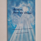 Gloria Wapnick ym. : Awaken from the Dream - A Presentati... - pikkukuva 1