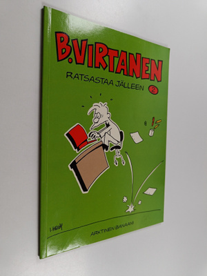 Ilkka Heilä : B. Virtanen ratsastaa jälleen (signeerattu,...