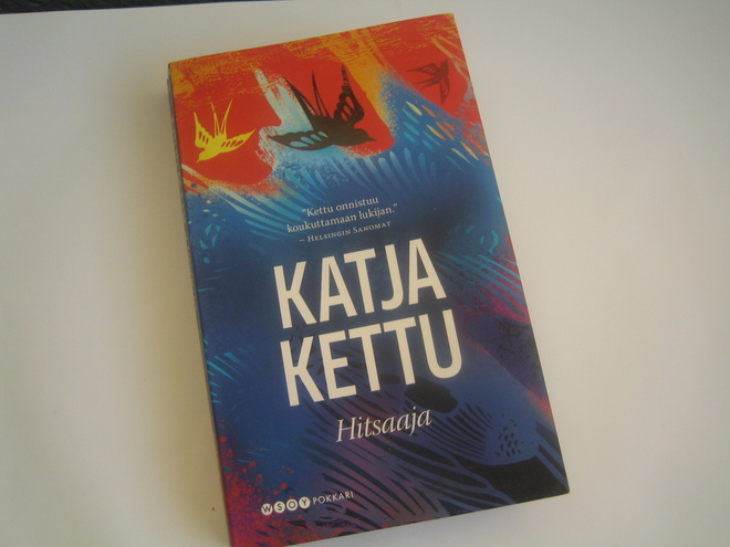 Katja Kettu - Hitsaaja (pokkari)