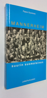 Paavo Suoninen : Mannerheim, suurin suomalainen