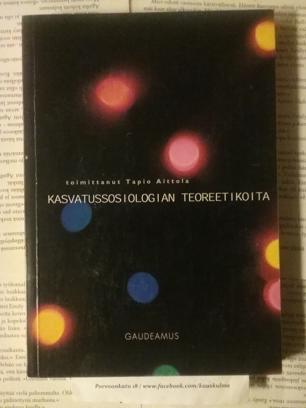Aittola (toim.) - Kasvatussosiologian teoreetikoita (nid.)