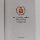 Keisarien aika Suomessa : 200-vuotisjuhlanäytteöy Suomen ... - pikkukuva 1