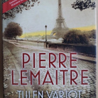 Pierre Lemaitre: Sotien välisen ajan trilogia - pikkukuva 2