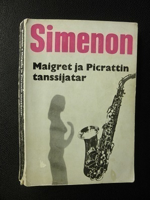 Georges Simenon : Maigret ja Picrattin tanssijatar