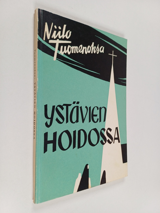 Niilo Tuomenoksa : Ystävien hoidossa (signeerattu, tekijä...