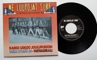 Ne Luupojat Surf. Kaikki Uskoo Joulu. 7" sinkku. LP. Ramones