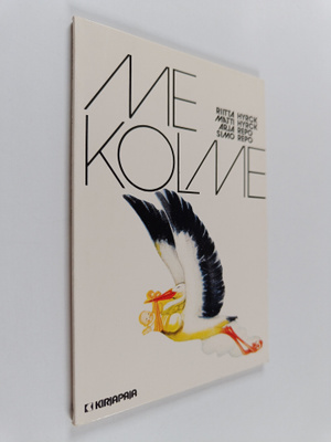 Matti Hyrck ym. : Me kolme