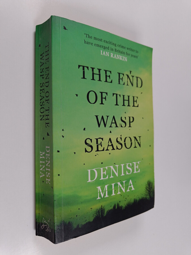Denise Mina : The End of the Wasp Season