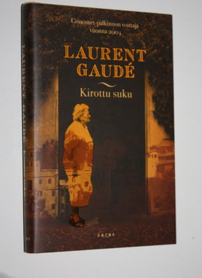 Laurent Gaude : Kirottu suku