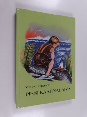 Veikko Kilpanen : Pieni kaarnalaiva (signeerattu, tekijän...