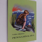 Veikko Kilpanen : Pieni kaarnalaiva (signeerattu, tekijän... - pikkukuva 1