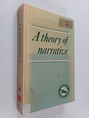 Franz K. Stanzel : A theory of narrative
