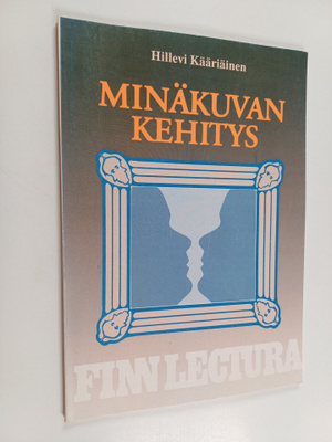 Hillevi Kääriäinen : Minäkuvan kehitys
