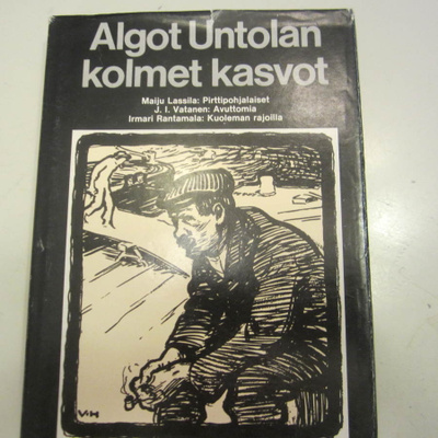 Algot Untolan kolmet kasvot; Lassila, J.I Vatanen, Rantamala