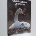Petri Hottola : Pohjois-Karjalan lintutornit = The bird o... - pikkukuva 1