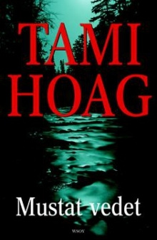 Tami Hoag - Mustat vedet