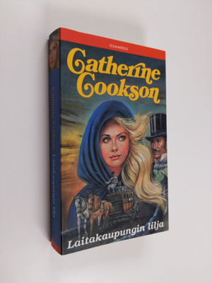 Catherine Cookson : Laitakaupungin lilja