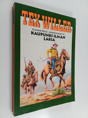 Claudio Nizzi ym. : Kaupunki ilman lakia