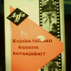 Agfa: Kuinka tullaan kunnon kuvaajaksi? ( Sis.postikulut ) - pikkukuva 1