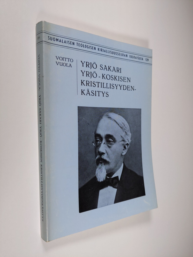 Voitto Vuola : Yrjö Sakari Yrjö-Koskisen kristillisyydenk...