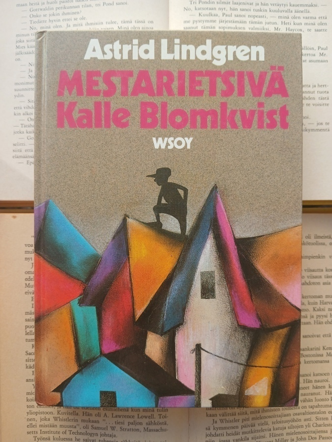 Astrid Lindgren - Mestarietsivä Kalle Blomqvist (sid.)