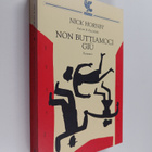 Nick Hornby : Non buttiamoci giu - pikkukuva 1
