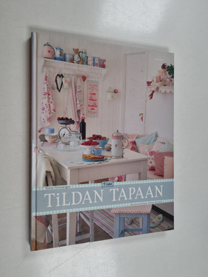 Tone Finnanger : Tildan tapaan : romanttinen ilme kotiisi