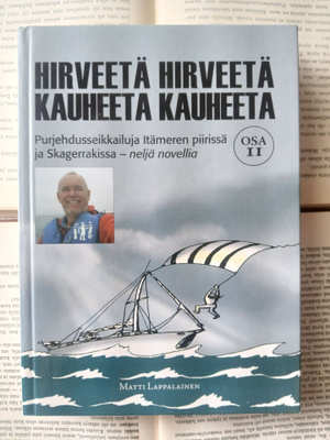 Matti Lappalainen - Hirveetä hirveetä kauheeta kauheeta II