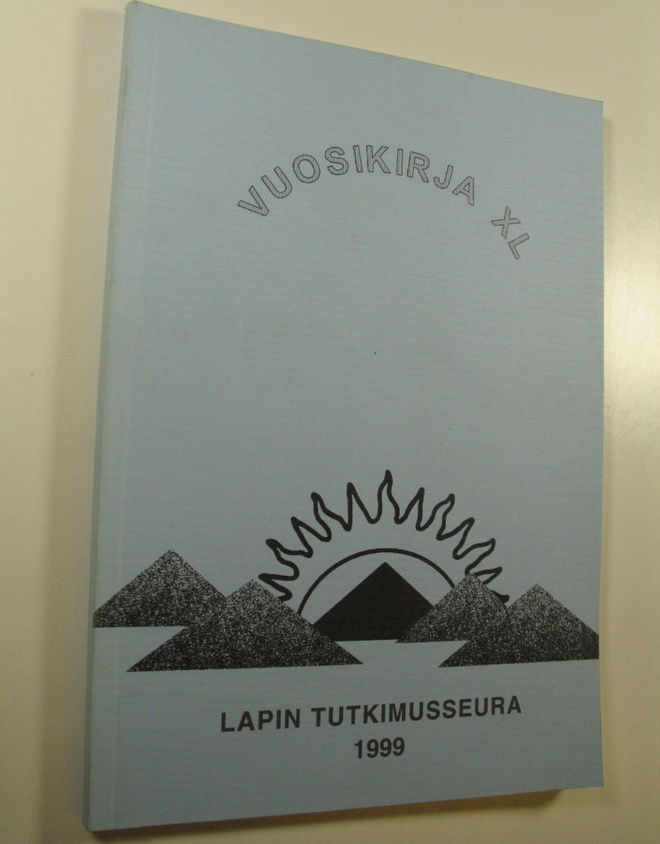 Maiju ym. (toim.) Mäkinen : Vuosikirja XL 1999 (Lapin tut...