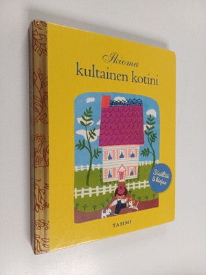 Ikioma kultainen kotini